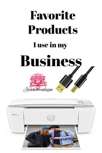 Favorite Products I use in my Business