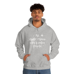 All magic comes with a price Dearie hoodie,OUAT Fan gift, Rumpelstiltskin gift for her, Christmas gift, Unisex Heavy Blend Hooded Sweatshirt