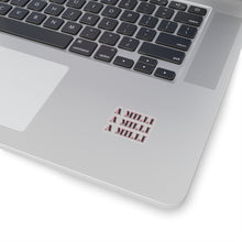 A Milli A Milli sticker entrepreneurship sticker Motivating sticker loved gift for her vday gift for him girlboss gift Ceo gift for him