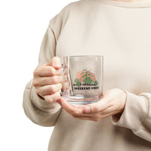 Weekend Vibes Glass Mug - Cozy Gift for Crafters, Tea Lovers, Coffee Cups, Unique Home Decor, Pair with Snacks