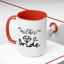 Mother of the bride Mug, Two-Tone Coffee Mugs, 15oz, gift for mom