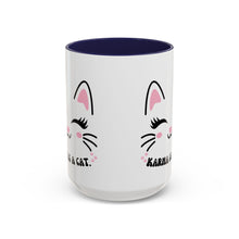 Karma is a cat cat mug Funny Cat Coffee Mug swift with My Cat Lover Cat Mug Funny Coffee Cup Cat Lady Gift Cat Lover Gift Cat Mom christmas