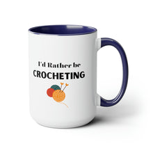 I'd rather be crocheting mug funny crochet lover mug knitting gift for her Mug funny gift for wife Coffee Mug tea Christmas gift yarn lover