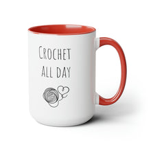 Crochet all day mug funny crochet maker gift for her coffee Mug funny gift for wife Coffee Mugs tea Christmas gift birthday gift for him