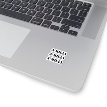 A Milli A Milli sticker entrepreneurship sticker Motivating sticker loved gift for her vday gift for him girlboss gift Ceo gift for him