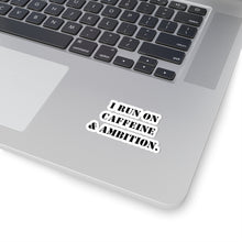 Funny coffee sticker motivational sticker run on caffeine n ambition sticker  gift for her gift for him sticker galantines gift coffee lover