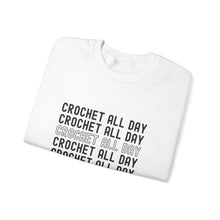 Crochet all day sweater knitting sweater Crochet lover sweater yarn lover gift valentines Day sweatshirt gift best friend gift for her
