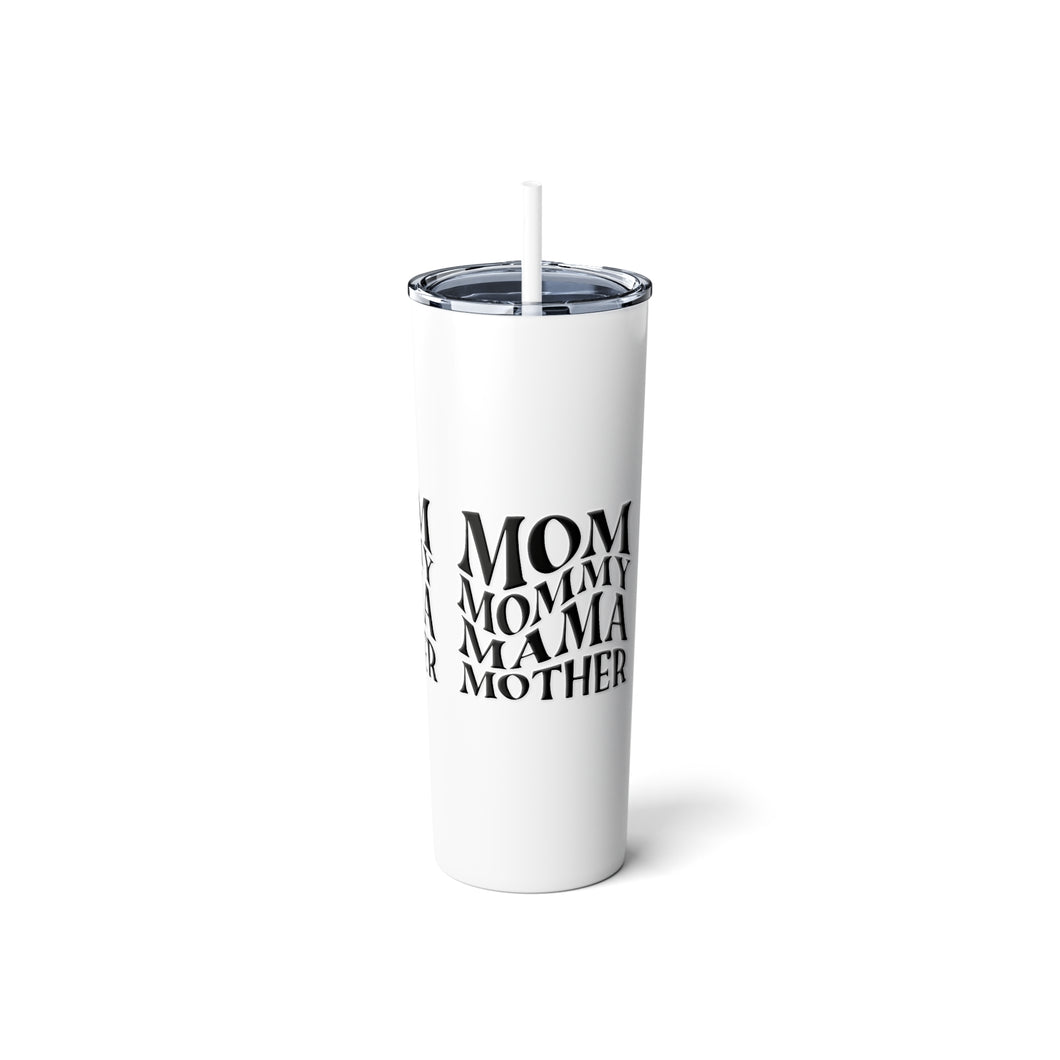 Mom Mother Skinny Steel Tumbler with Straw, 20ozFunny Gift for mom, Christmas gift for Mom, gift for wife,