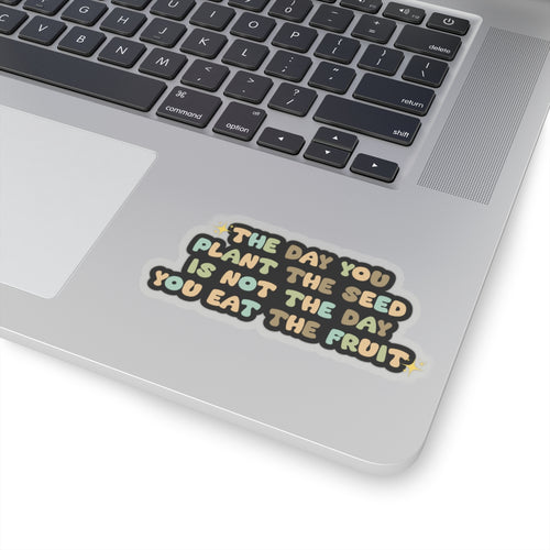 Girlboss sticker motivational sticker the day you plant the seed sticker Motivating sticker gift forher gift forhim bossbabe sticker laptop