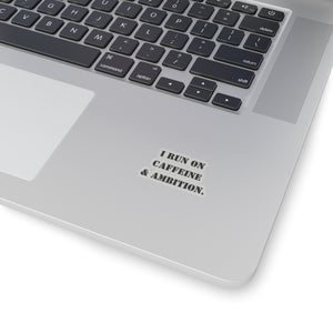 Funny coffee sticker motivational sticker run on caffeine n ambition sticker  gift for her gift for him sticker galantines gift coffee lover