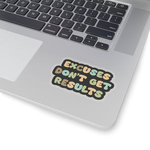 Motivational sticker Excuses don't get results sticker Magical AF sticker bestie sticker motivational stickers gift best friend gift loa