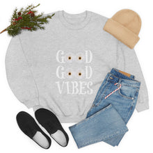 Good Vibes Sweatshirt, Unisex Heavy Blend™ Crewneck Sweatshirt