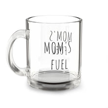 Mom's Fuel Glass Mug, 10oz - Funny Mother's Day Gift, Coffee Cup for Mom, Sarcastic Tea Mug, Birthday Present for Her, Unique Kitchen Decor