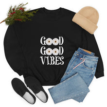 Good Vibes Sweatshirt, Unisex Heavy Blend™ Crewneck Sweatshirt