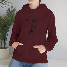 Keep the prince I'll take the pirate Hoodie, Once upon a time shirt,Birthday gift for her Hoodie, gift for him,Galantine gift for her,unisex
