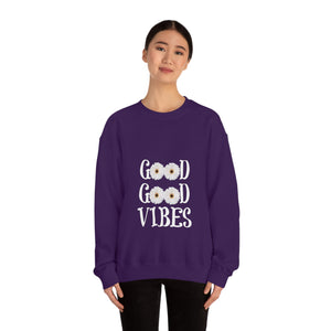 Good Vibes Sweatshirt, Unisex Heavy Blend™ Crewneck Sweatshirt