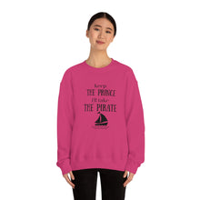 Keep the prince I'll take the pirate sweatshirt, Once upon a time shirt,Birthday gift for her,Galantine travel sweatshirt,Unisex Heavy Blend