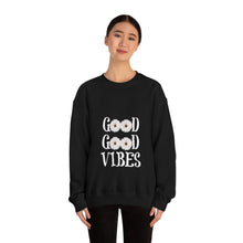 Good Vibes Sweatshirt, Unisex Heavy Blend™ Crewneck Sweatshirt