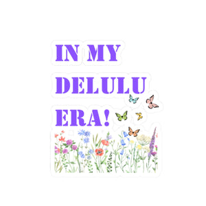 In my delulu era sticker working out for me sticker Magical AF sticker bestie sticker motivational stickers gift bestfriend gift loa sticker