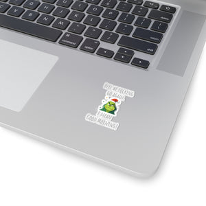 Grumpy Christmas sticker grumpy sticker funny coworker gift funny here we fucking go bestfriend gift Kiss-Cut Stickers Halloween stickers