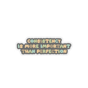 Consistency is better than perfection sticker motivational sticker Magical AF sticker bestie sticker motivational stickers gift best friend