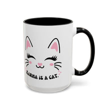 Karma is a cat cat mug Funny Cat Coffee Mug swift with My Cat Lover Cat Mug Funny Coffee Cup Cat Lady Gift Cat Lover Gift Cat Mom christmas