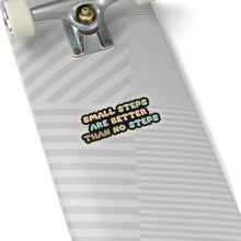 Motivational sticker small steps better than no  Magical AF sticker bestie sticker motivational stickers gift best friend gift loa sticker