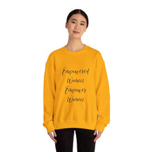 Empowered women empower women sweater knitting sweater Crochet lover sweater yarn lover gift valentines Day sweatshirt gift best friend gift for her