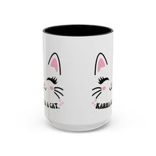 Karma is a cat cat mug Funny Cat Coffee Mug swift with My Cat Lover Cat Mug Funny Coffee Cup Cat Lady Gift Cat Lover Gift Cat Mom christmas