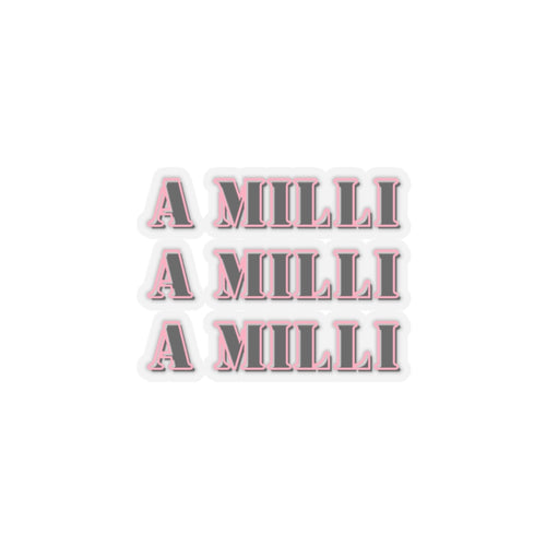 A Milli A Milli sticker entrepreneurship sticker Motivating sticker loved gift for her vday gift for him girlboss gift Ceo gift for him