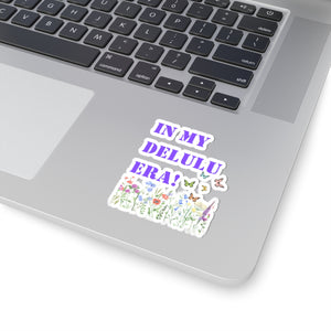 In my delulu era sticker working out for me sticker Magical AF sticker bestie sticker motivational stickers gift bestfriend gift loa sticker