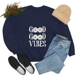 Good Vibes Sweatshirt, Unisex Heavy Blend™ Crewneck Sweatshirt