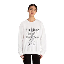 For those who come after sweater clair gift sweater fall sweater birthday gift Halloween Sweatshirt  shirt sweater best friend gift Unisex