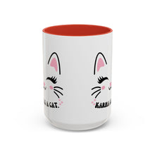 Karma is a cat cat mug Funny Cat Coffee Mug swift with My Cat Lover Cat Mug Funny Coffee Cup Cat Lady Gift Cat Lover Gift Cat Mom christmas