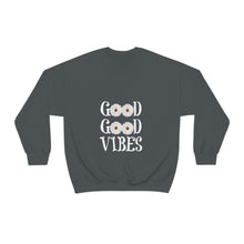 Good Vibes Sweatshirt, Unisex Heavy Blend™ Crewneck Sweatshirt