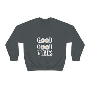 Good Vibes Sweatshirt, Unisex Heavy Blend™ Crewneck Sweatshirt