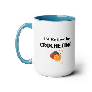 I'd rather be crocheting mug funny crochet lover mug knitting gift for her Mug funny gift for wife Coffee Mug tea Christmas gift yarn lover