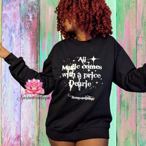 Once upon a time shirt, gift for her, gift for him, Rumpelstiltskin magic comes at a price dearie wanderlust, Wife gift, gift for husband