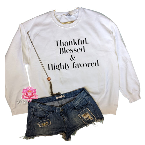 Thankful Blessed & Highly Favored Sweatshirt, Cat mom Sweatshirt