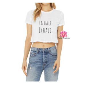 Inhale Exhale Crop top, Spiritual shirt