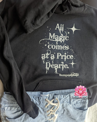 Once upon a time, Rumpelstiltskin,funny sweatshirt,All magic comes with a price,graphic,Sweatshirt,best friend gift,adults gift,humor,funny