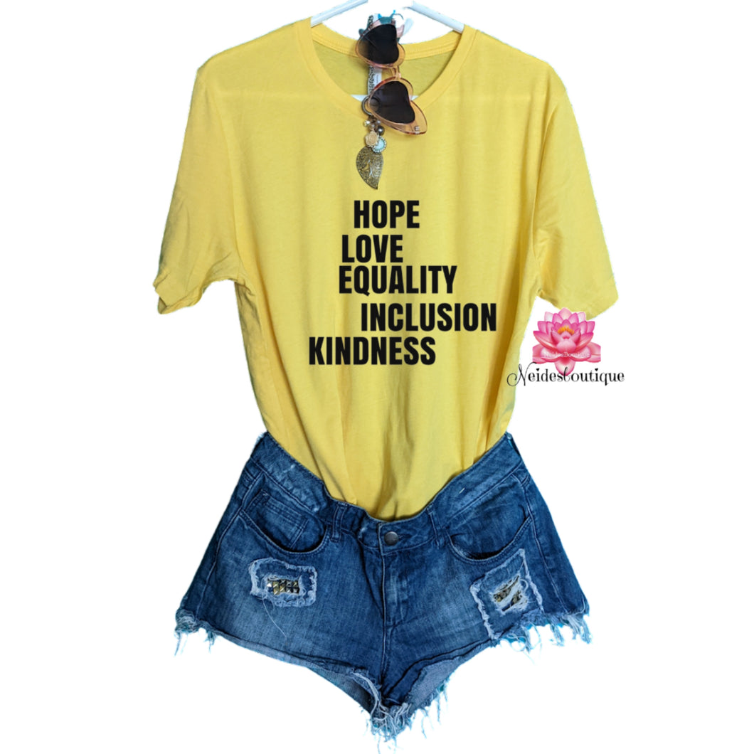 Hope Love Inclusion Peace Equality Kindness shirt, Motivational shirt, zen clothes