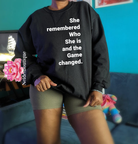 She remembered who she is sweater, unisex