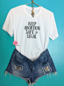 Abortion safe and legal, Abortion is healthcare, my body My choice shirt,Abortion rights shirt Phenomenal Woman tshirt Motivational shirt empower  shirt,Unisex