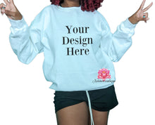 Your Design here sweatshirt, custom sweater, unisex