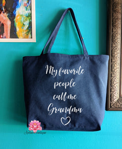 My favorite people call me grandma Tote, A little Hurricane tote, travel tote, travel bag