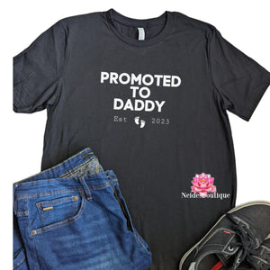 Promoted to Daddy shirt, unisex