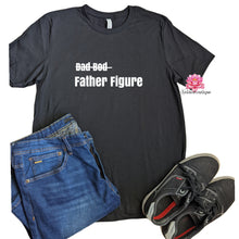Father's day shirt, Dad Bod,  Father Figure shirt, girl birthday, daddy's girl birthday shirts, shirts,husband gift, father's day,Unisex