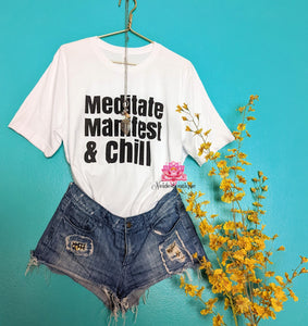 Meditate Manifest and chill tee, Short-Sleeve T-Shirt