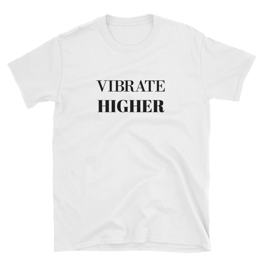 Vibrate higher, deliberate creator, abraham hicks teachings, positive mind, positive vibes, christmas gift, vibrational Unisex T-Shirt